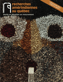 Recherches amérindiennes au Québec, v. XXXIX, no 01-02, 2009